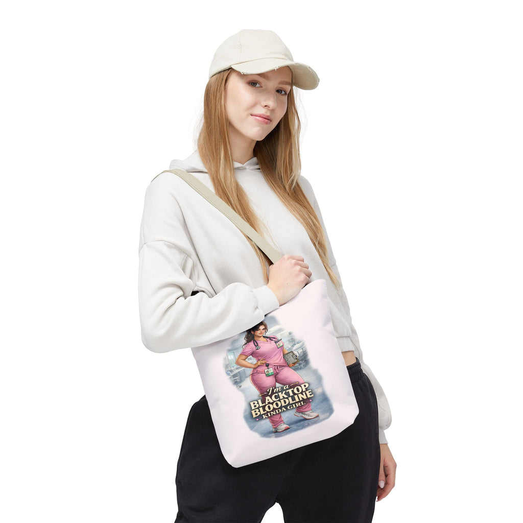 Blacktop Bloodline Kinda Girl – Nurse Tote Bag (Healthcare Hero Edition)