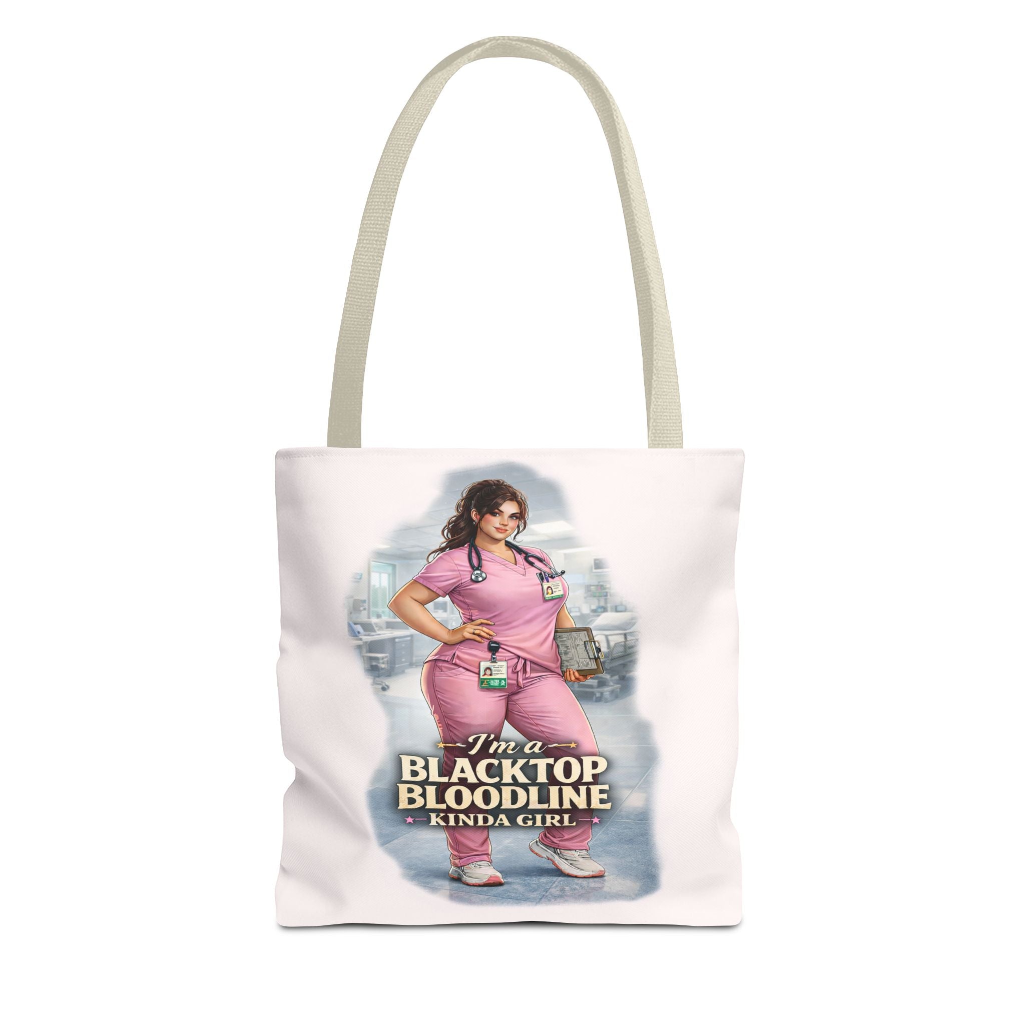Blacktop Bloodline Kinda Girl – Nurse Tote Bag (Healthcare Hero Edition)
