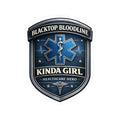 Blacktop Bloodline Kinda Girl – Healthcare Hero Sticker