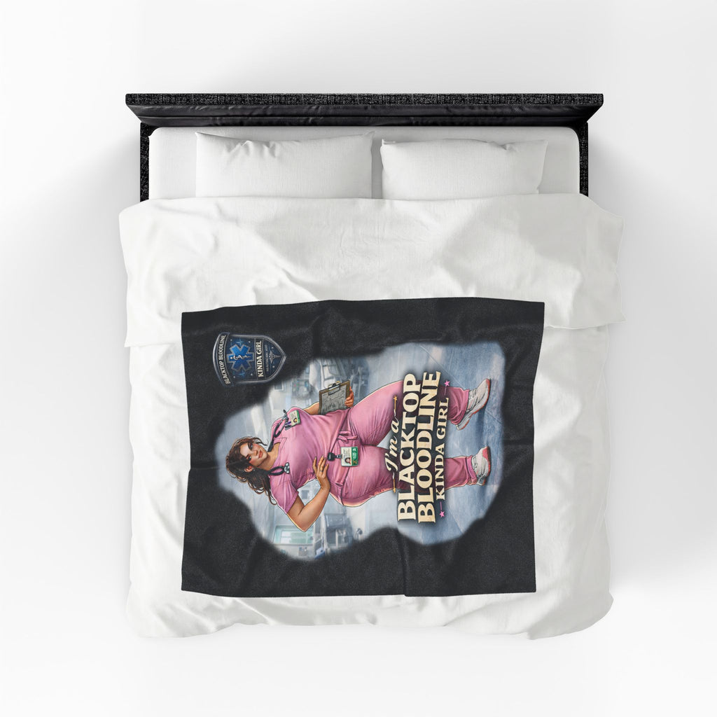 Blacktop Bloodline Kinda Girl – Nurse Plush Blanket (Healthcare Hero Edition)