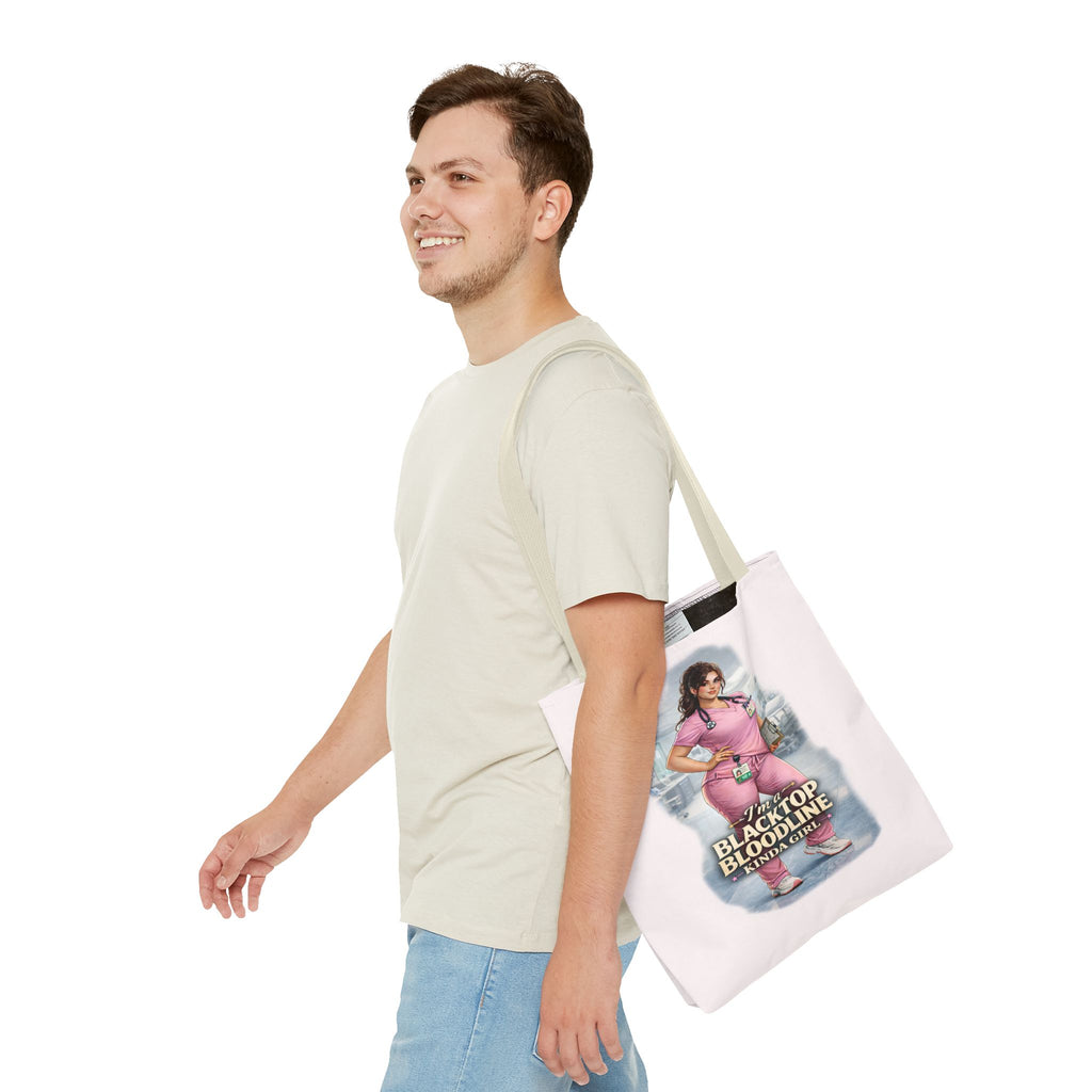 Blacktop Bloodline Kinda Girl – Nurse Tote Bag (Healthcare Hero Edition)