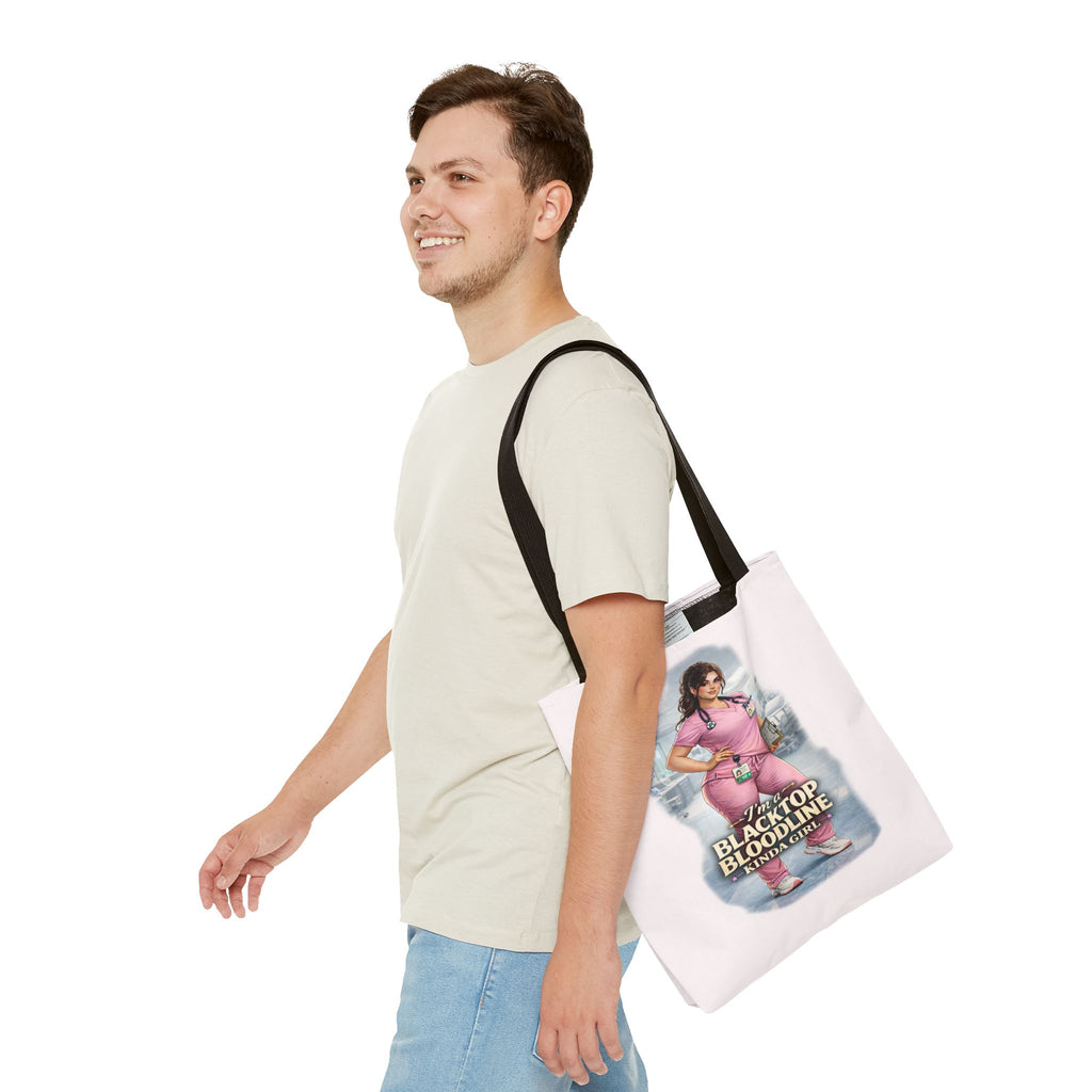 Blacktop Bloodline Kinda Girl – Nurse Tote Bag (Healthcare Hero Edition)