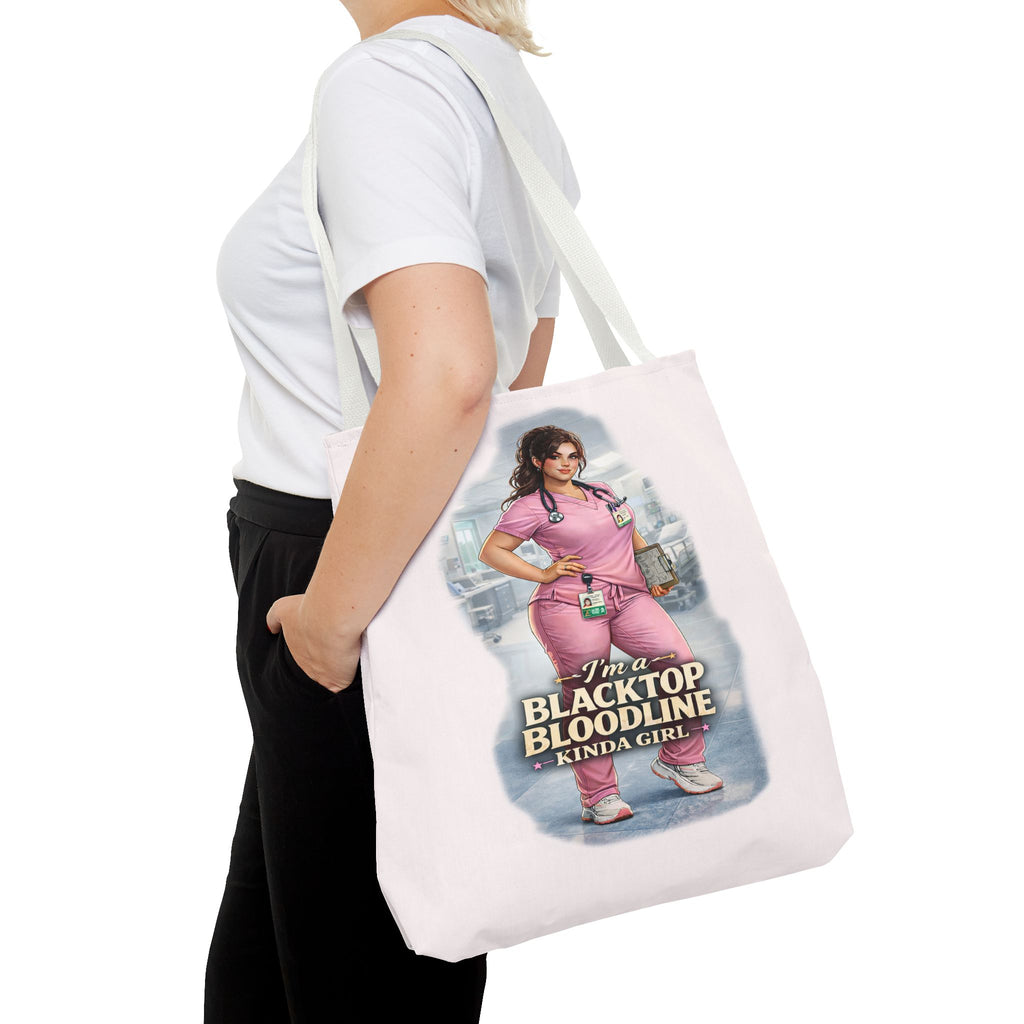 Blacktop Bloodline Kinda Girl – Nurse Tote Bag (Healthcare Hero Edition)