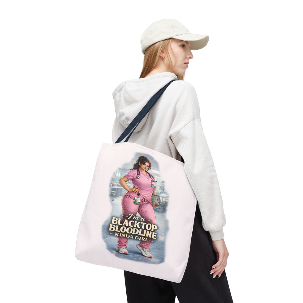 Blacktop Bloodline Kinda Girl – Nurse Tote Bag (Healthcare Hero Edition)