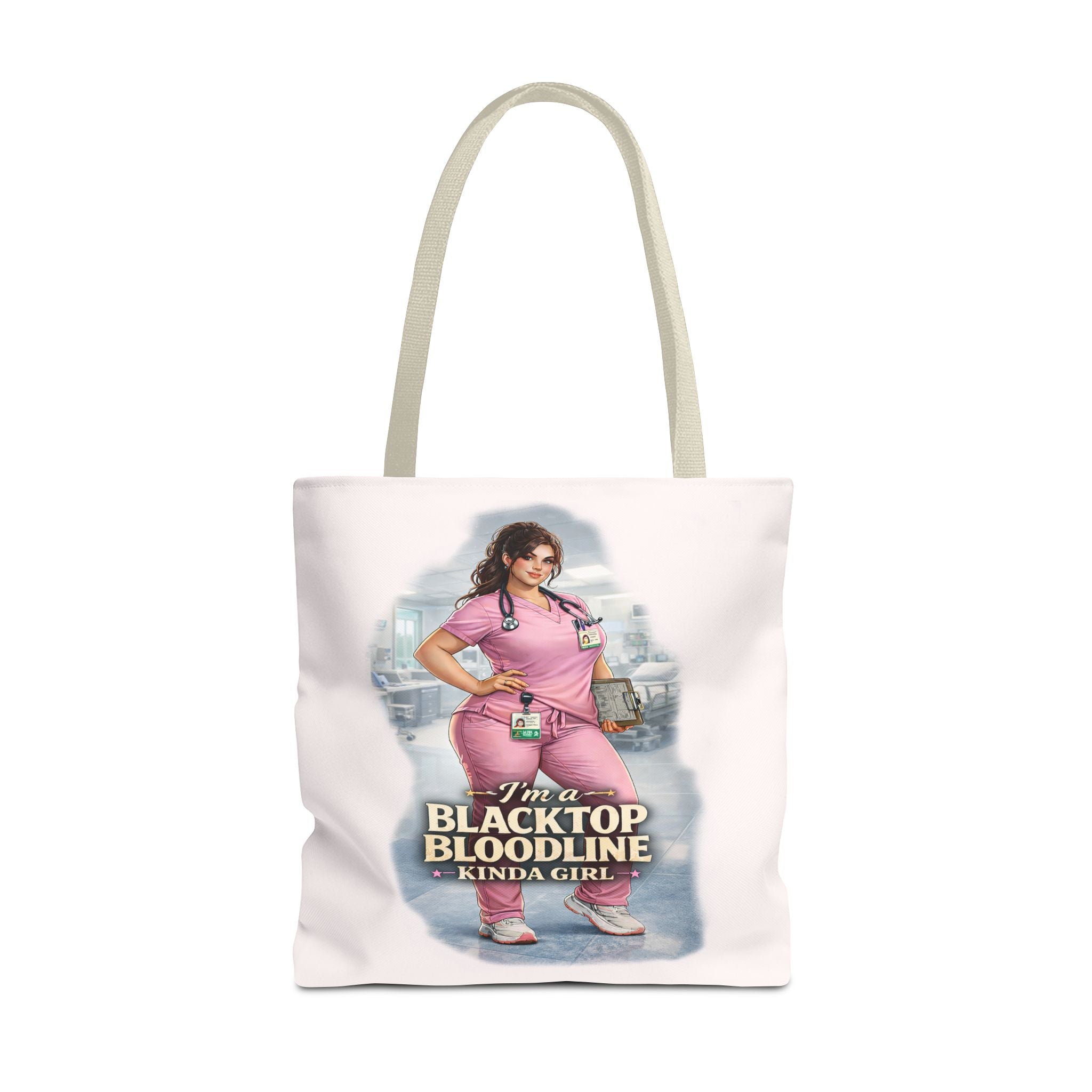 Blacktop Bloodline Kinda Girl – Nurse Tote Bag (Healthcare Hero Edition)