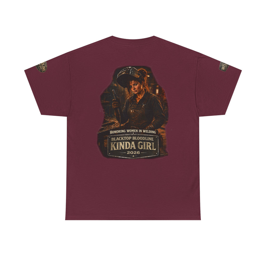 “Blacktop Bloodline Kinda Girl” Tee — Women in Welding Graphic T-Shirt