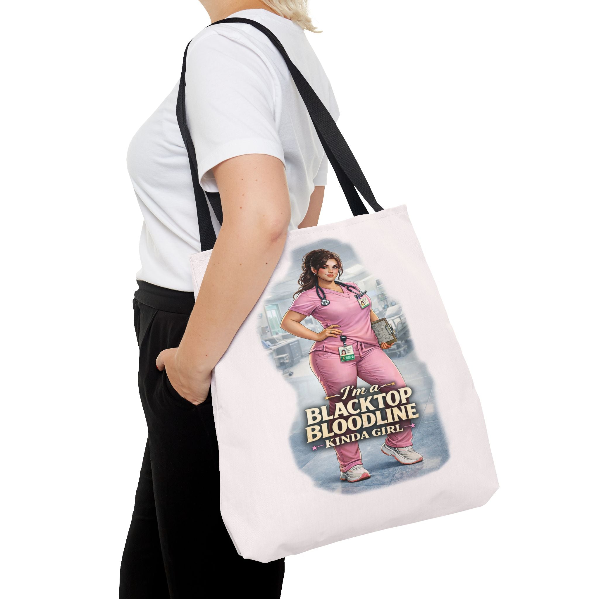 Blacktop Bloodline Kinda Girl – Nurse Tote Bag (Healthcare Hero Edition)
