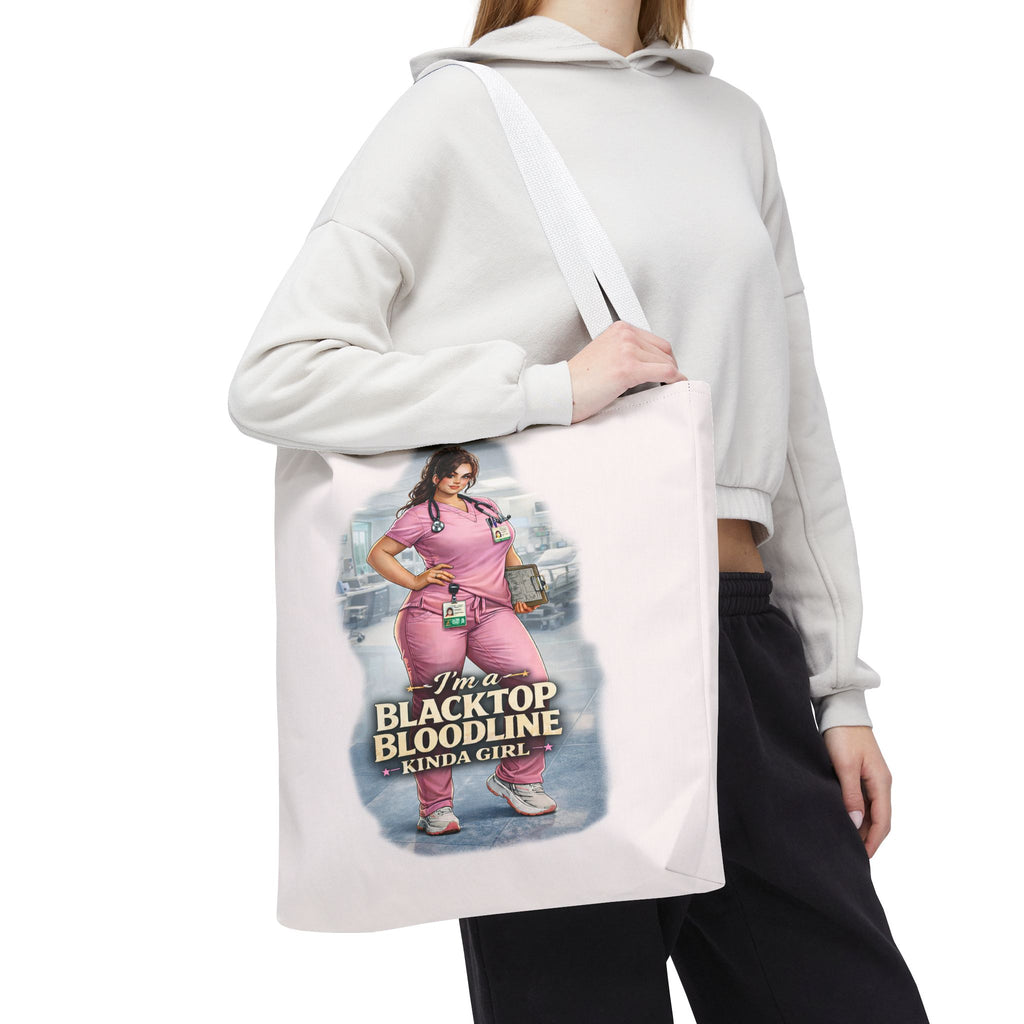 Blacktop Bloodline Kinda Girl – Nurse Tote Bag (Healthcare Hero Edition)