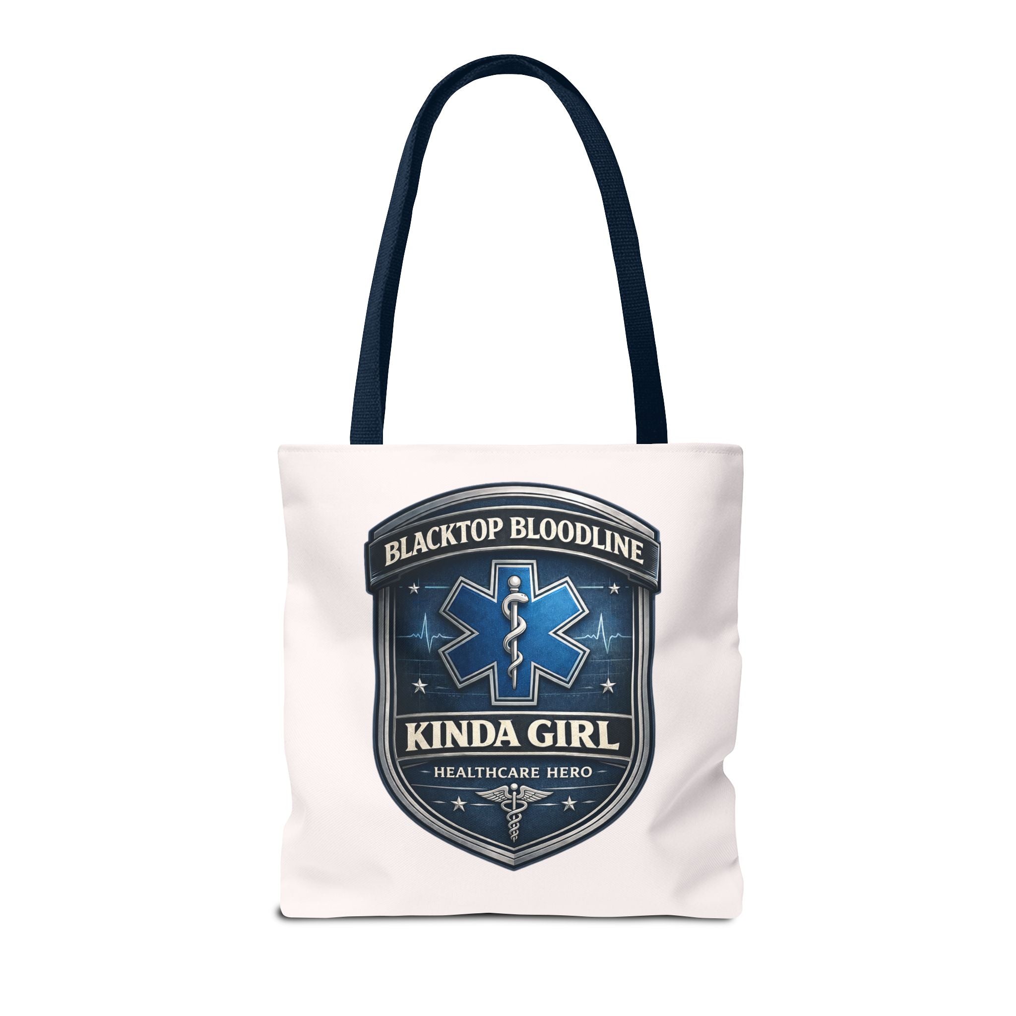 Blacktop Bloodline Kinda Girl – Nurse Tote Bag (Healthcare Hero Edition)