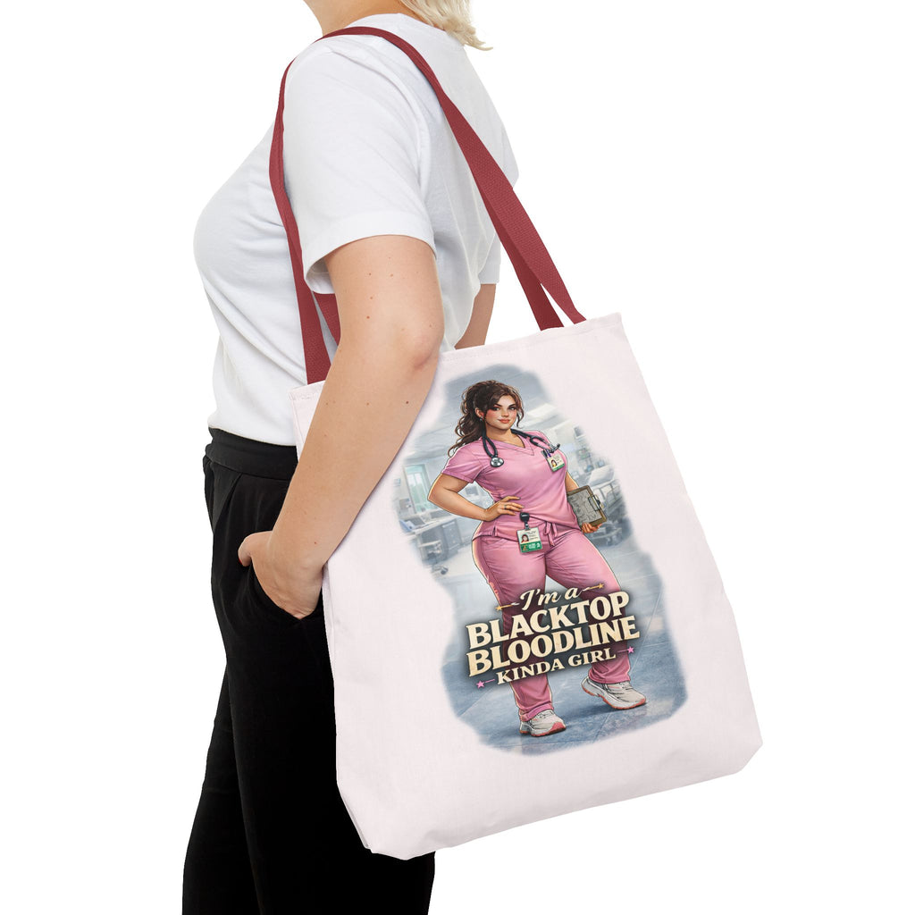 Blacktop Bloodline Kinda Girl – Nurse Tote Bag (Healthcare Hero Edition)