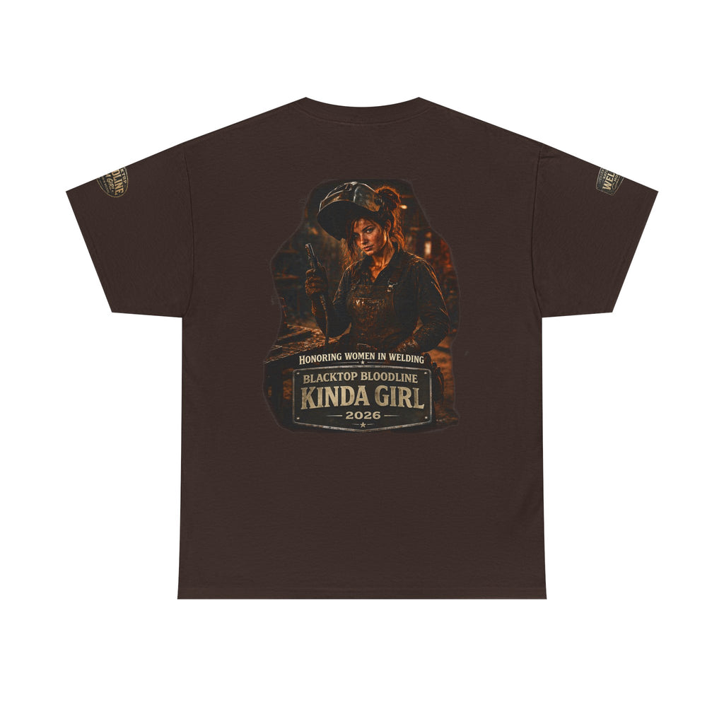 “Blacktop Bloodline Kinda Girl” Tee — Women in Welding Graphic T-Shirt
