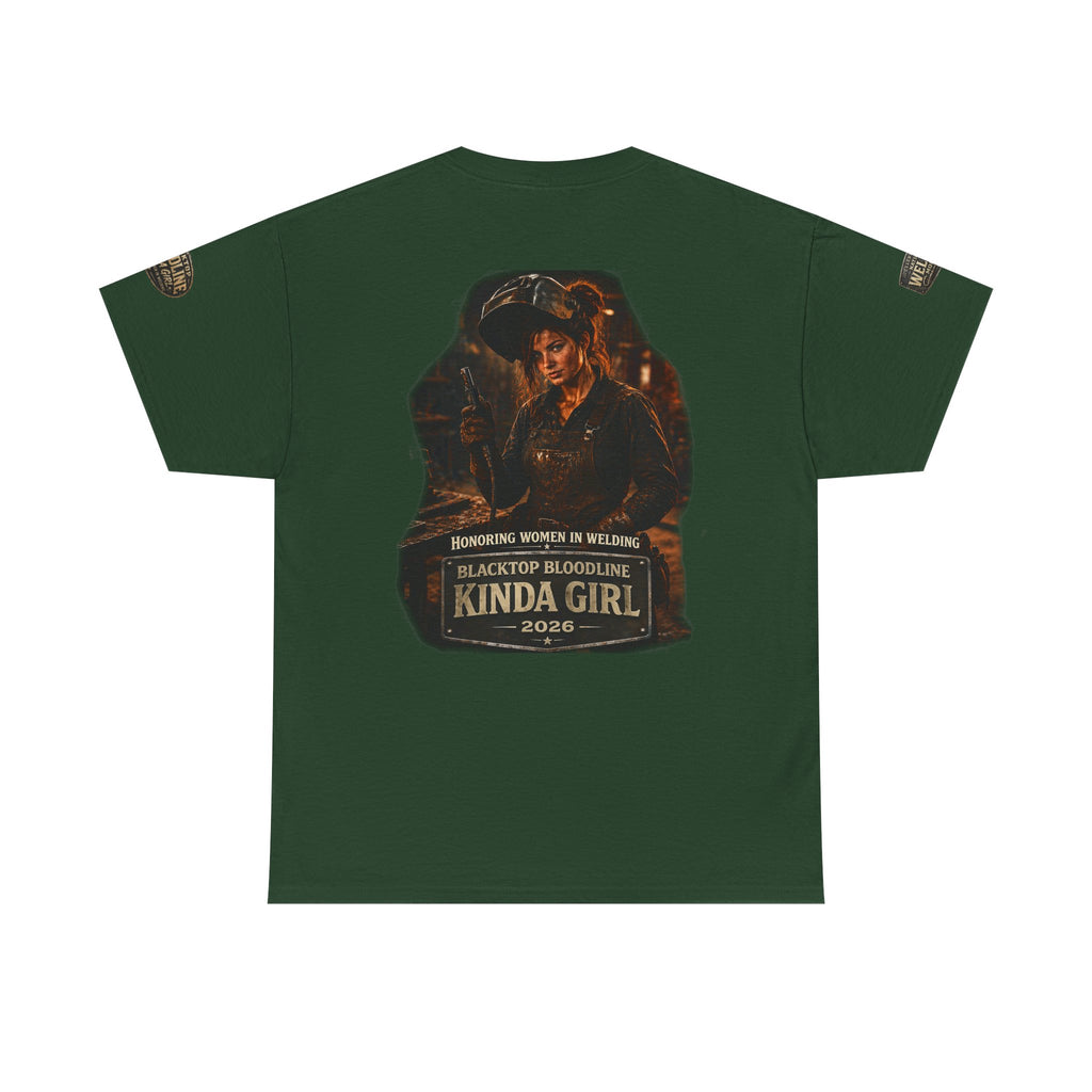 “Blacktop Bloodline Kinda Girl” Tee — Women in Welding Graphic T-Shirt