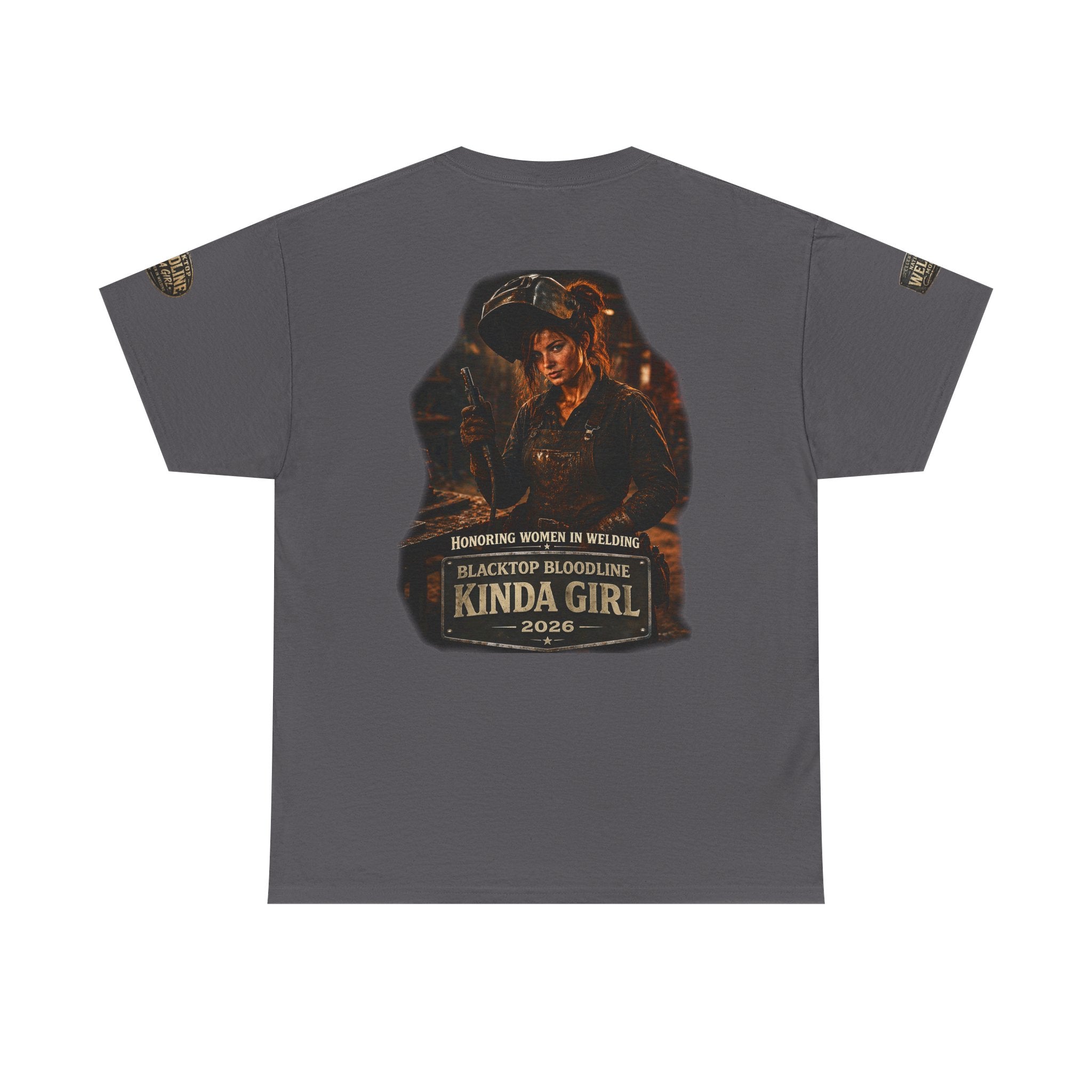 “Blacktop Bloodline Kinda Girl” Tee — Women in Welding Graphic T-Shirt