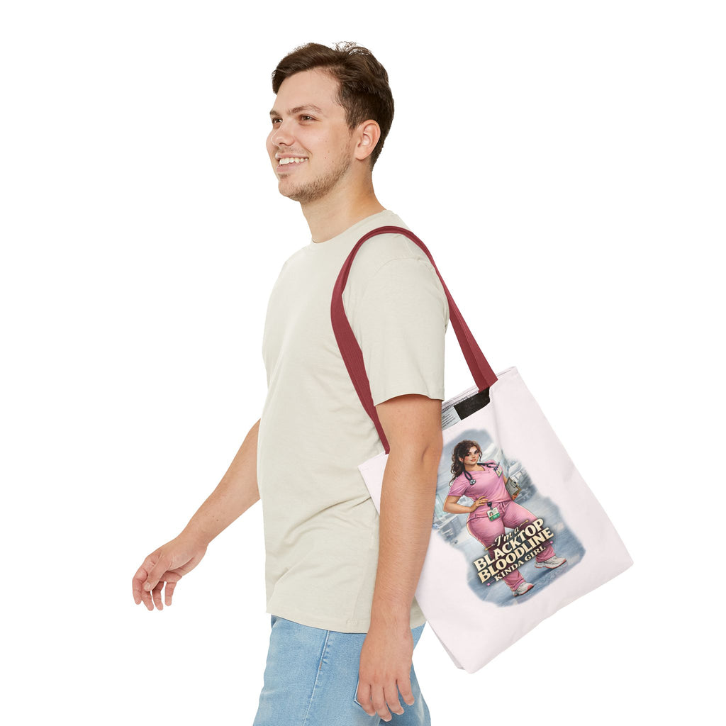 Blacktop Bloodline Kinda Girl – Nurse Tote Bag (Healthcare Hero Edition)