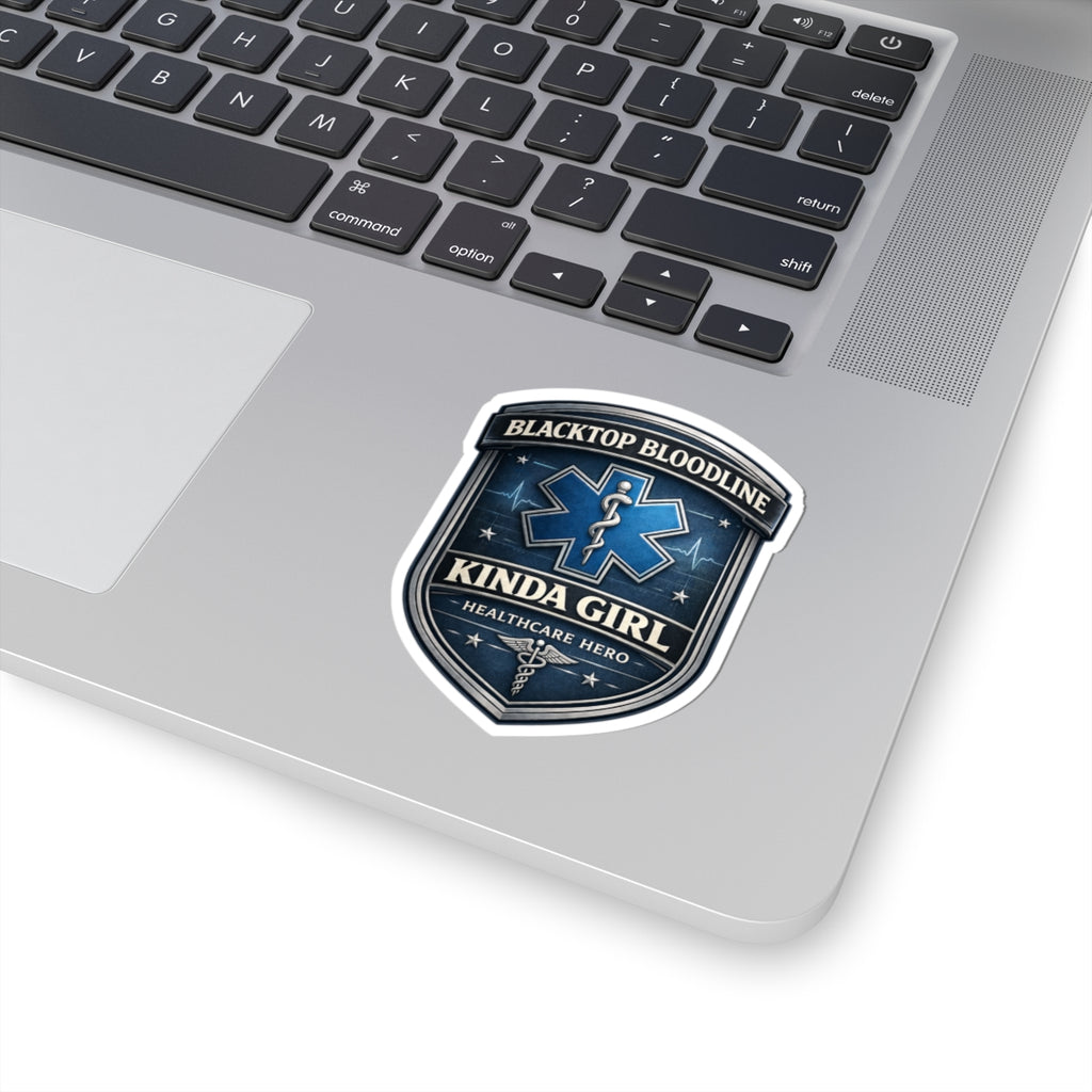 Blacktop Bloodline Kinda Girl – Healthcare Hero Sticker