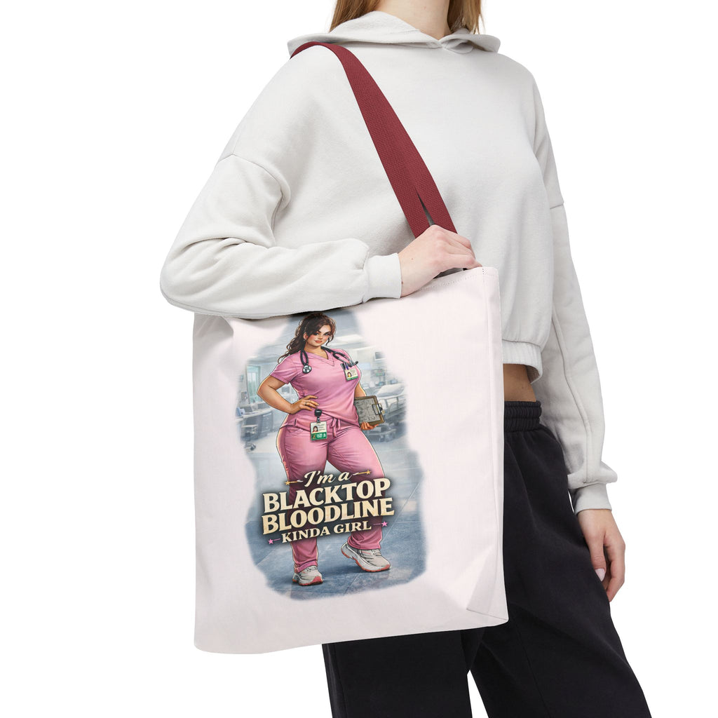 Blacktop Bloodline Kinda Girl – Nurse Tote Bag (Healthcare Hero Edition)