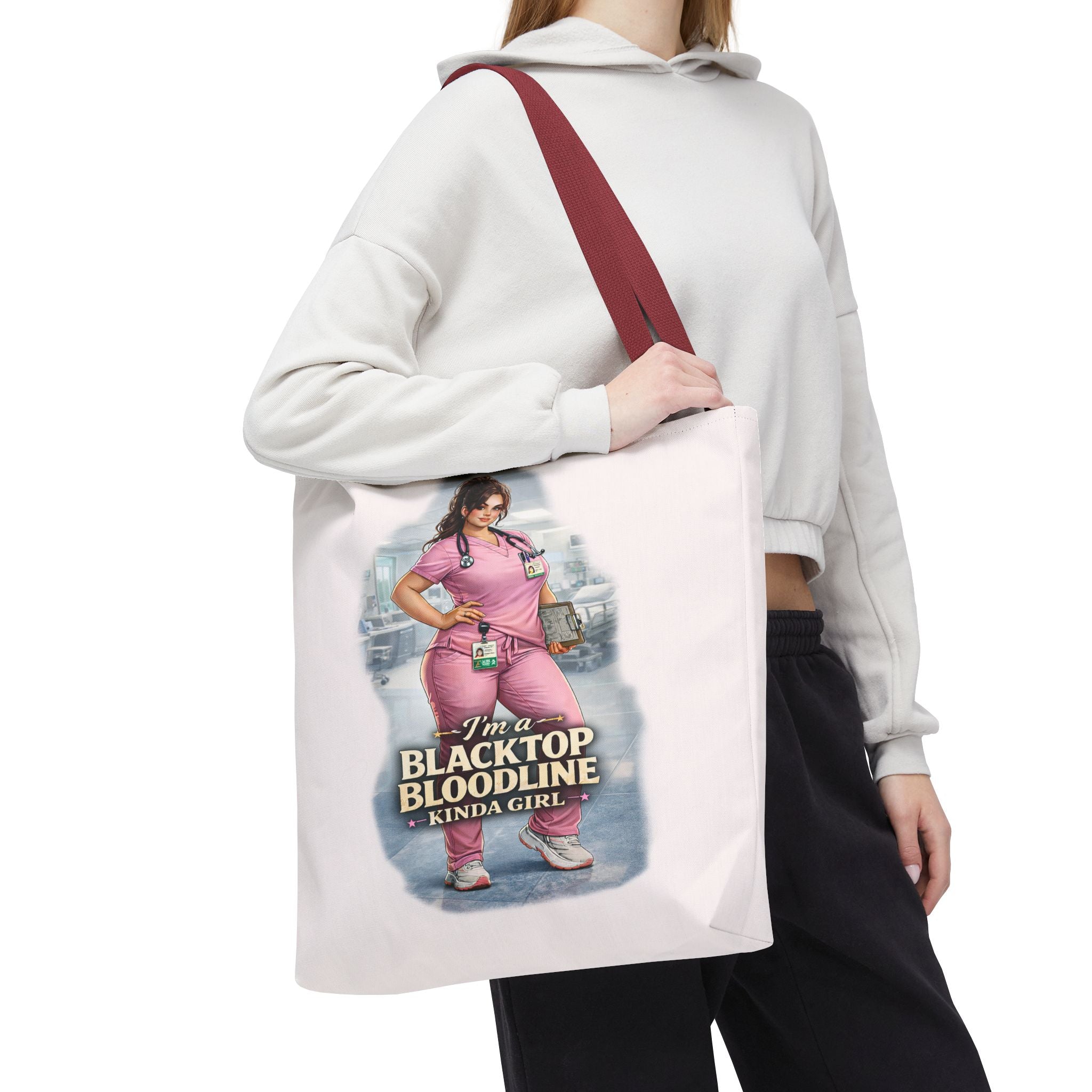 Blacktop Bloodline Kinda Girl – Nurse Tote Bag (Healthcare Hero Edition)
