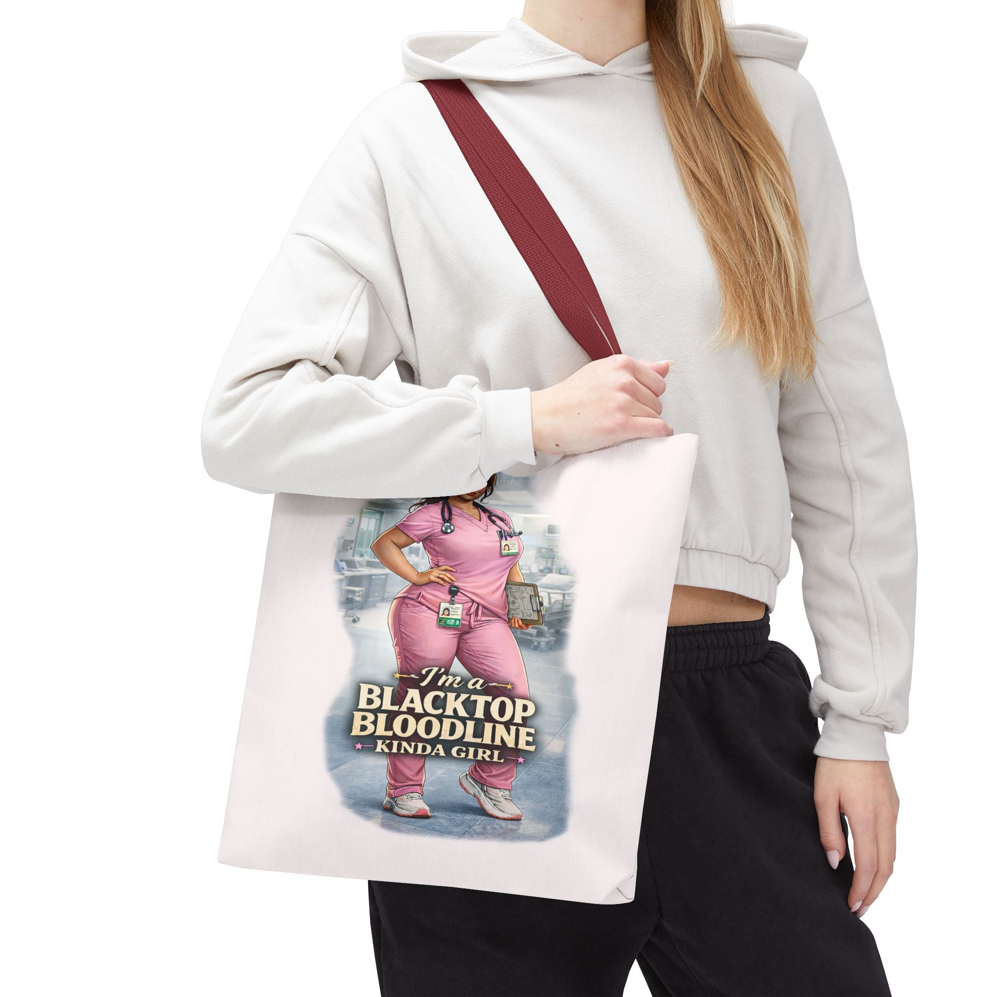 Blacktop Bloodline Kinda Girl – Nurse Tote Bag (Healthcare Hero Edition)