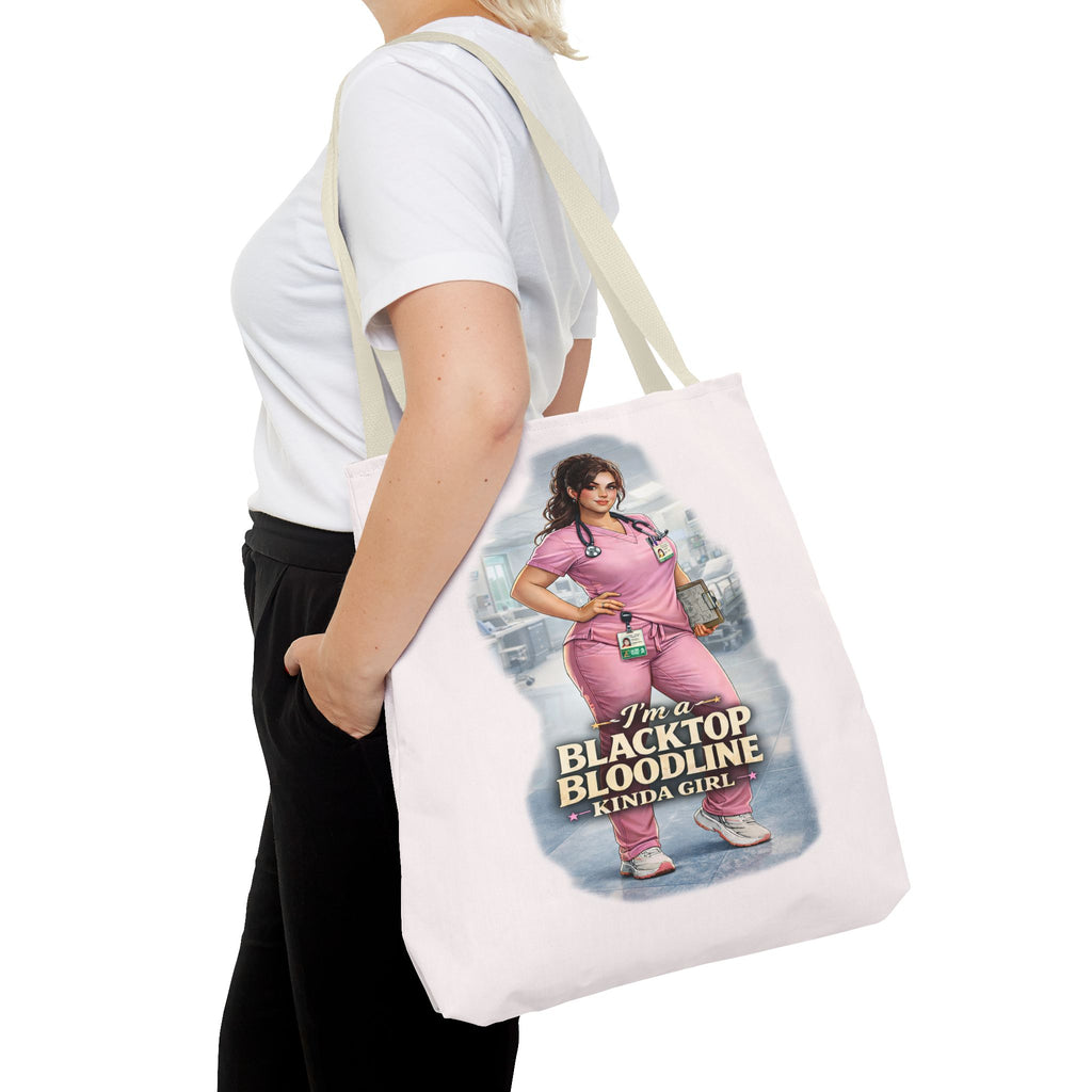 Blacktop Bloodline Kinda Girl – Nurse Tote Bag (Healthcare Hero Edition)