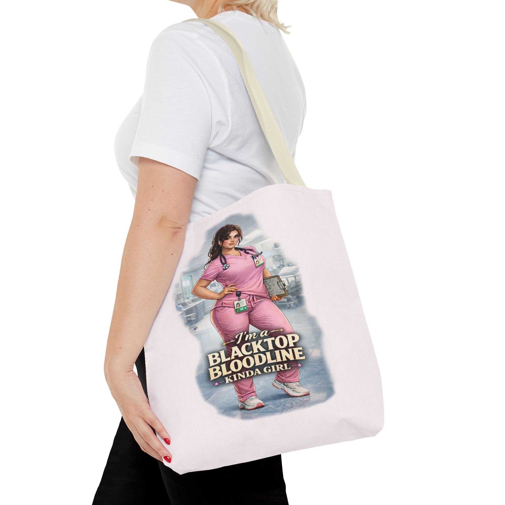 Blacktop Bloodline Kinda Girl – Nurse Tote Bag (Healthcare Hero Edition)