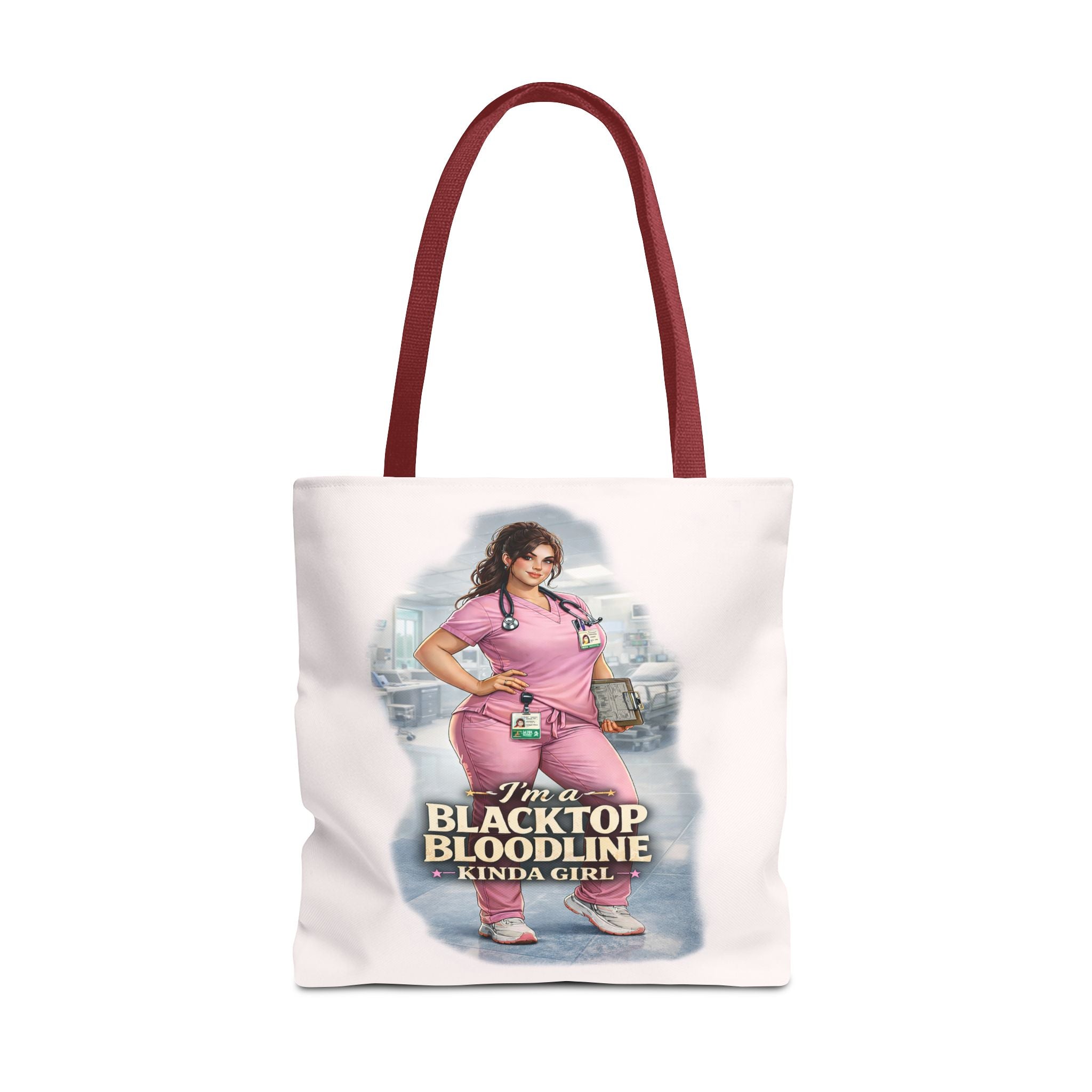 Blacktop Bloodline Kinda Girl – Nurse Tote Bag (Healthcare Hero Edition)