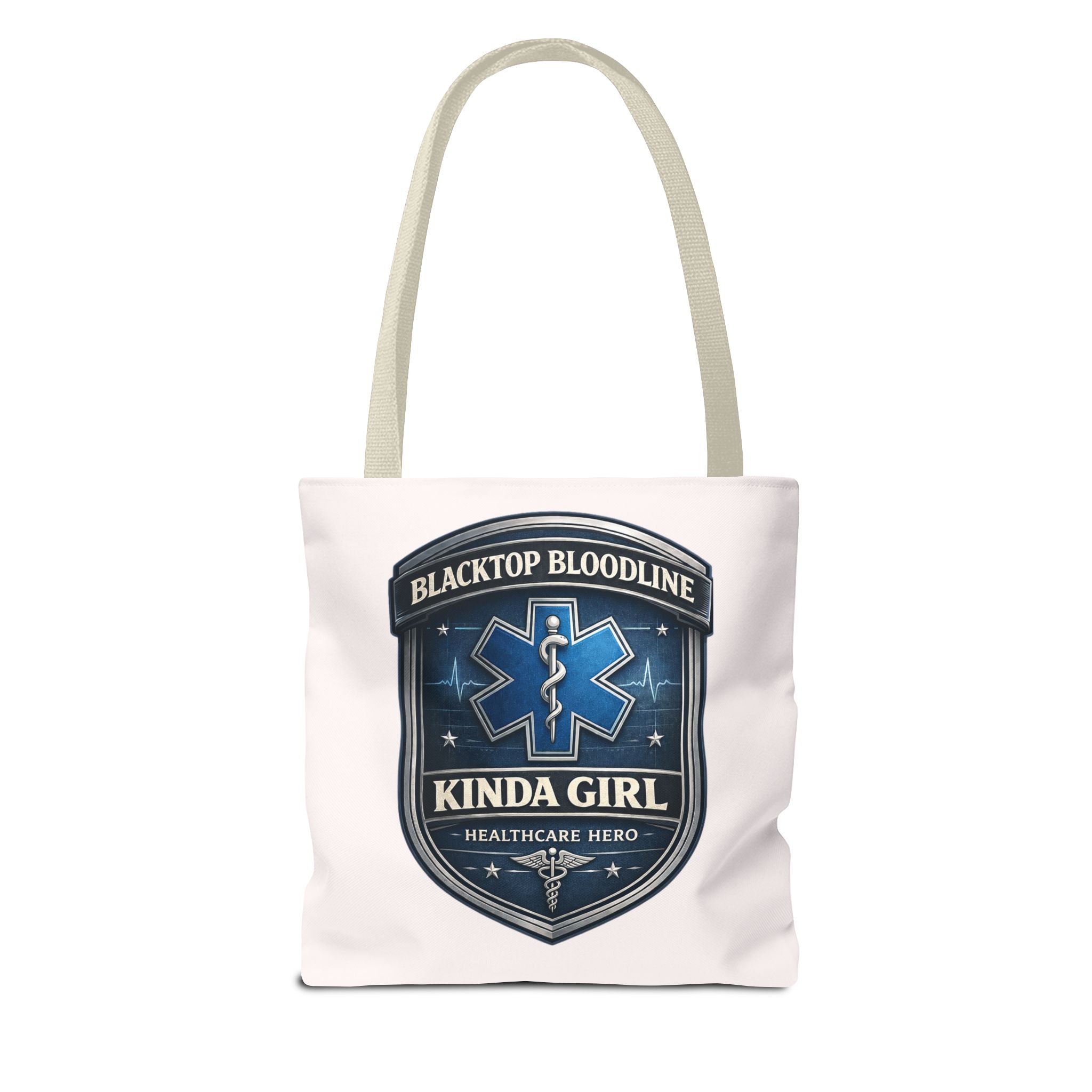 Blacktop Bloodline Kinda Girl – Nurse Tote Bag (Healthcare Hero Edition)