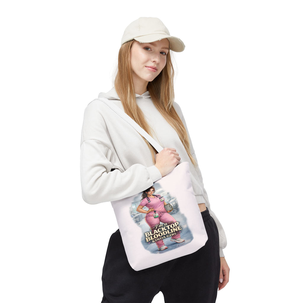 Blacktop Bloodline Kinda Girl – Nurse Tote Bag (Healthcare Hero Edition)