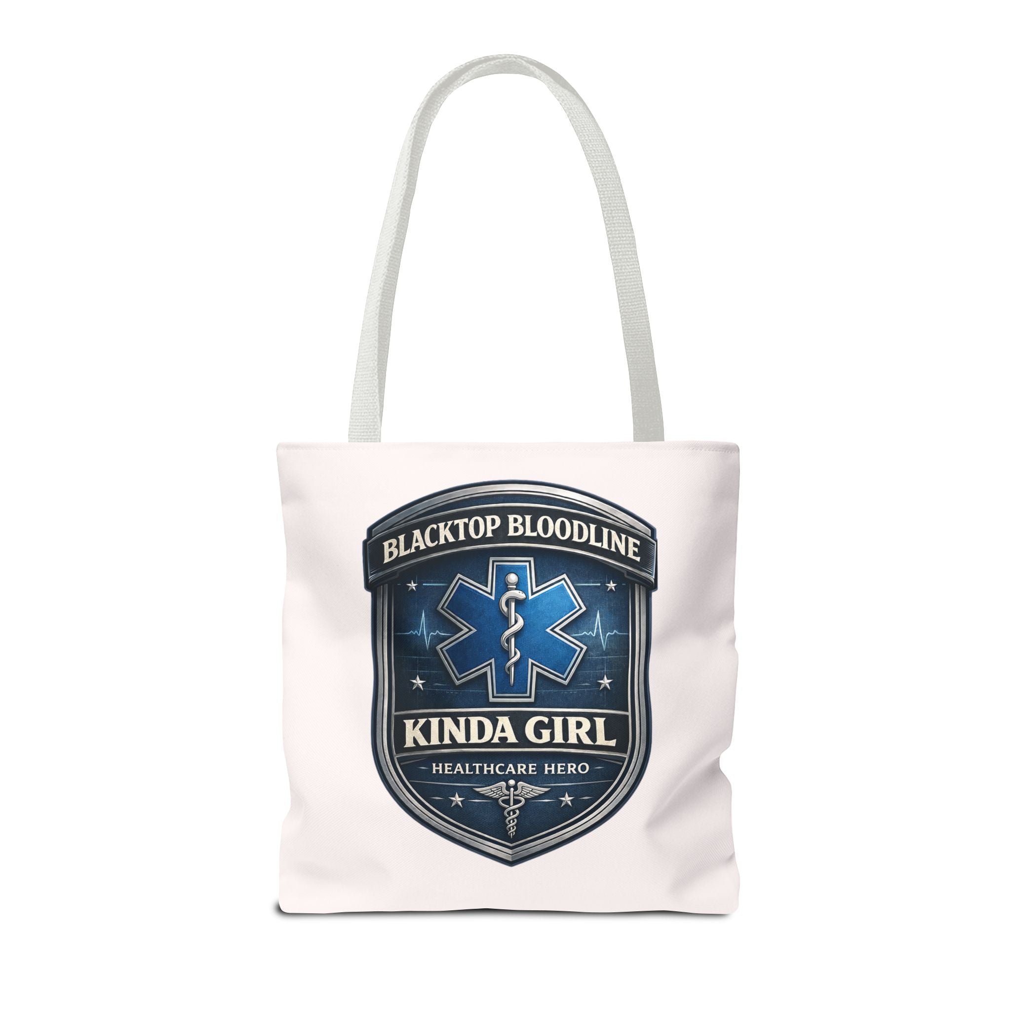 Blacktop Bloodline Kinda Girl – Nurse Tote Bag (Healthcare Hero Edition)