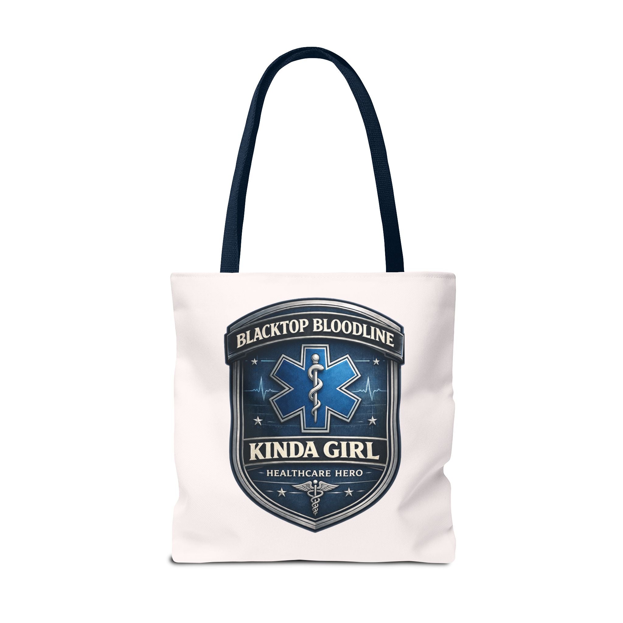 Blacktop Bloodline Kinda Girl – Nurse Tote Bag (Healthcare Hero Edition)
