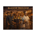 Blacktop Truck Stop — Vintage Highway Truckers Poster