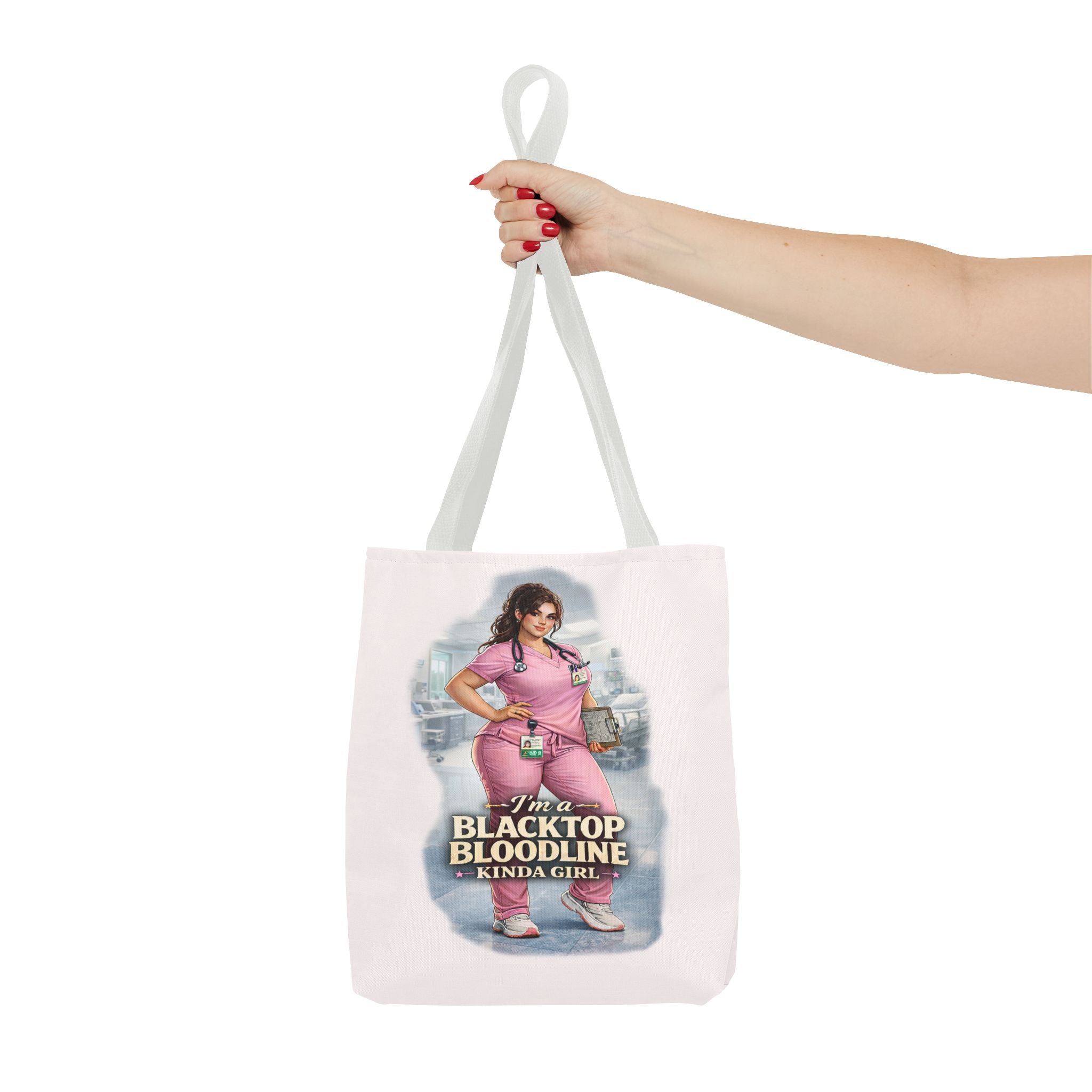 Blacktop Bloodline Kinda Girl – Nurse Tote Bag (Healthcare Hero Edition)