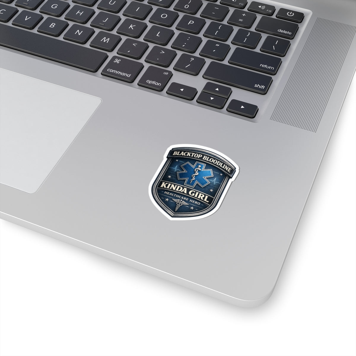 Blacktop Bloodline Kinda Girl – Healthcare Hero Sticker