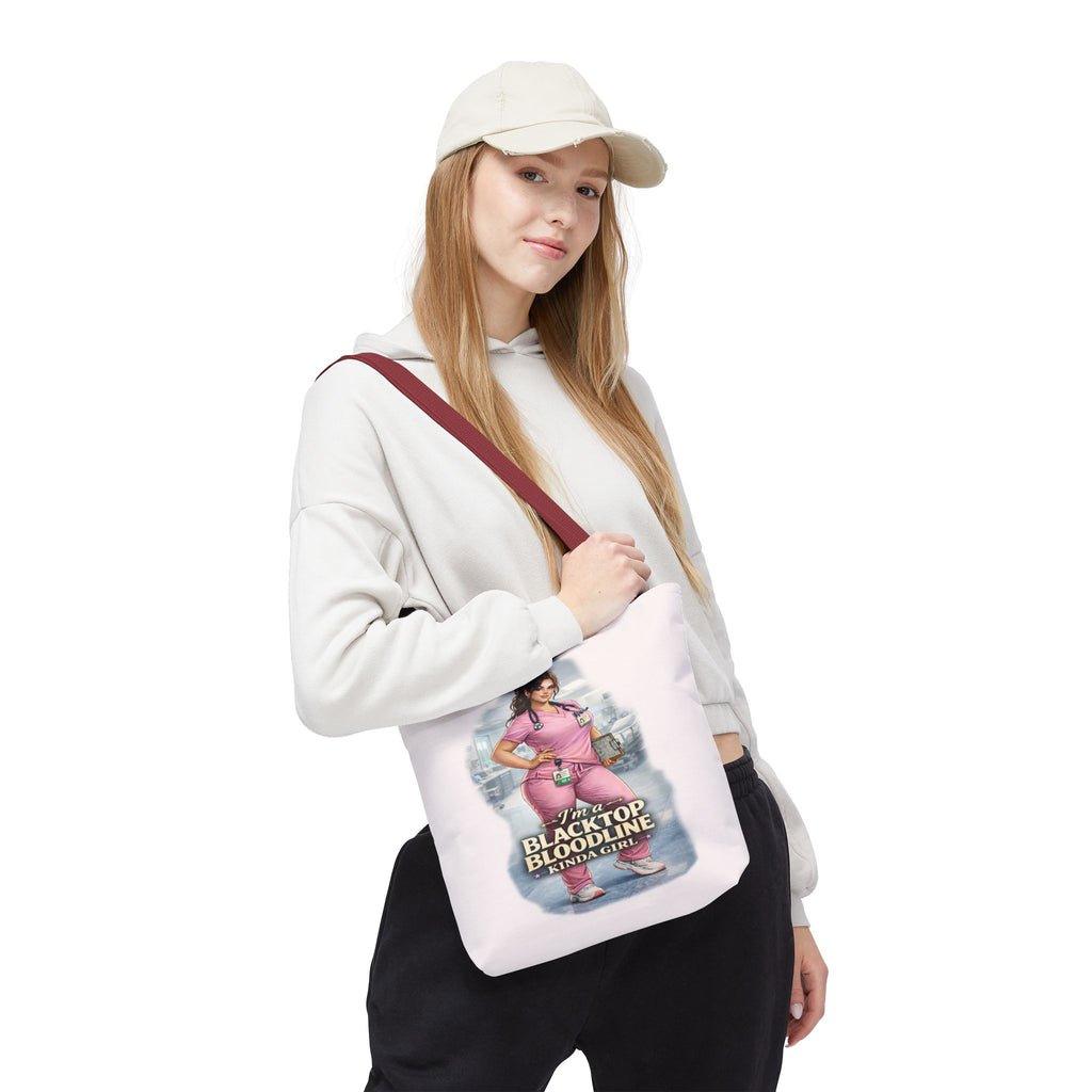 Blacktop Bloodline Kinda Girl – Nurse Tote Bag (Healthcare Hero Edition)