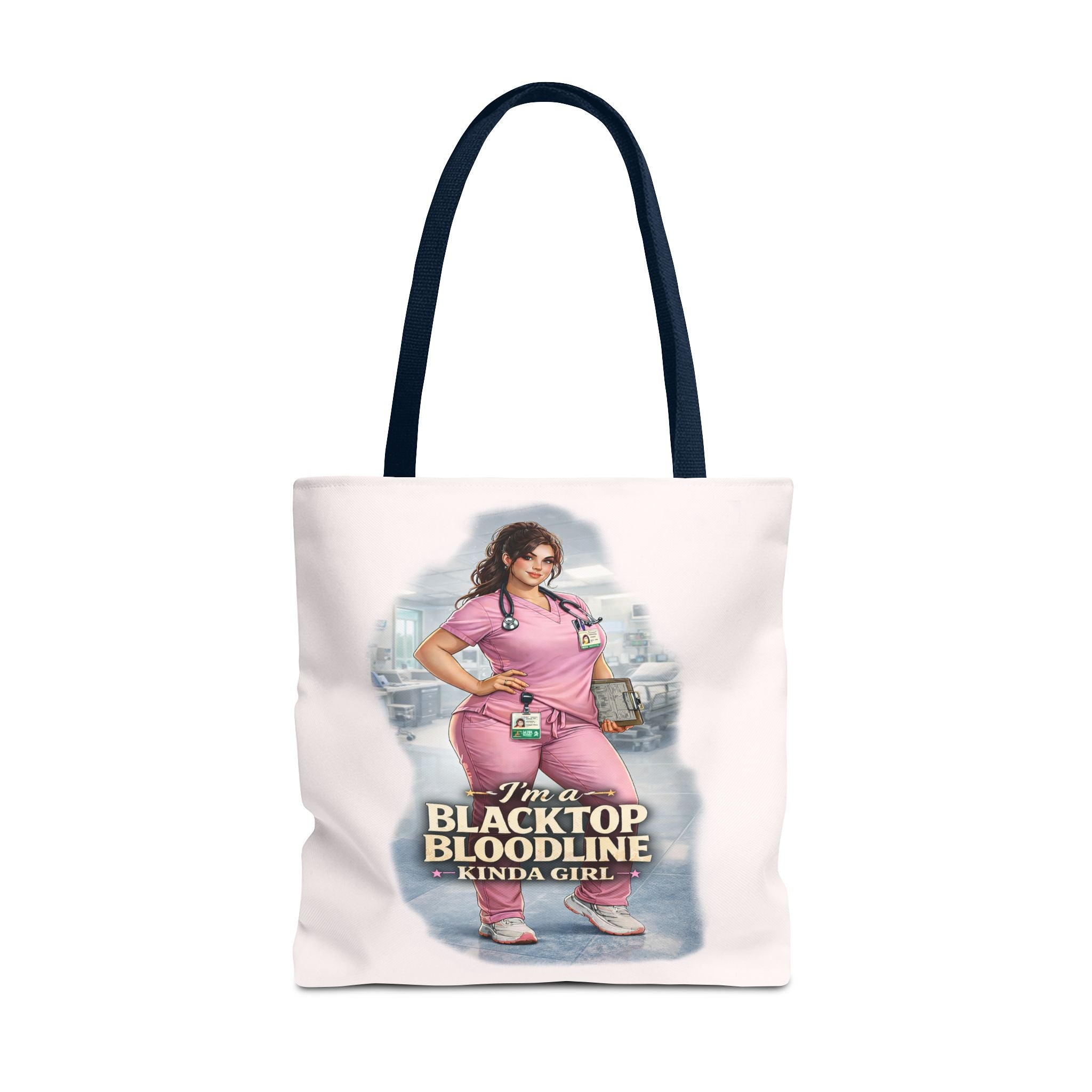 Blacktop Bloodline Kinda Girl – Nurse Tote Bag (Healthcare Hero Edition)