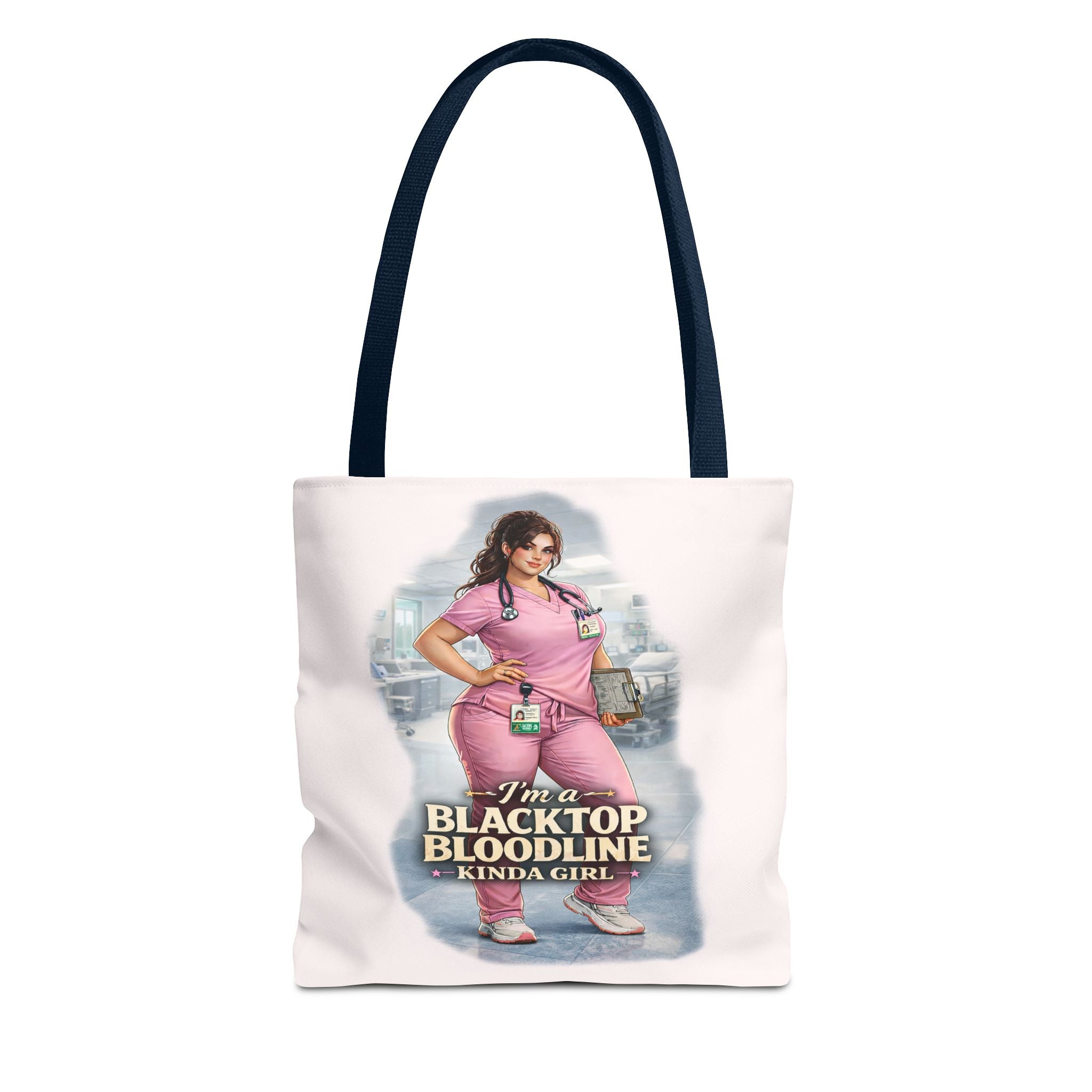 Blacktop Bloodline Kinda Girl – Nurse Tote Bag (Healthcare Hero Edition)