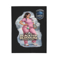 Blacktop Bloodline Kinda Girl – Nurse Plush Blanket (Healthcare Hero Edition)
