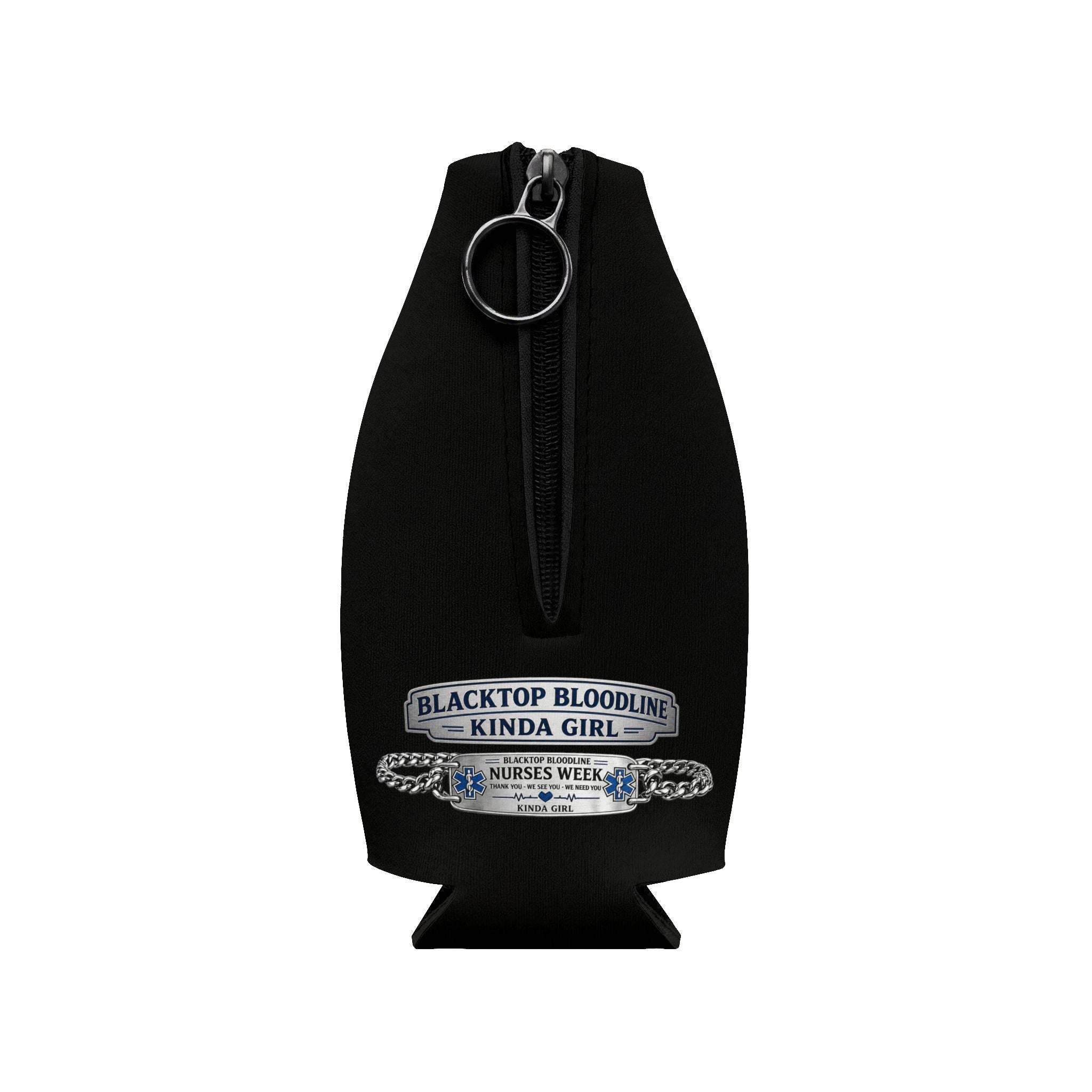 Blacktop Bloodline Kinda Girl – Nurse Zip-Up Bottle Cooler (Healthcare Hero Edition)